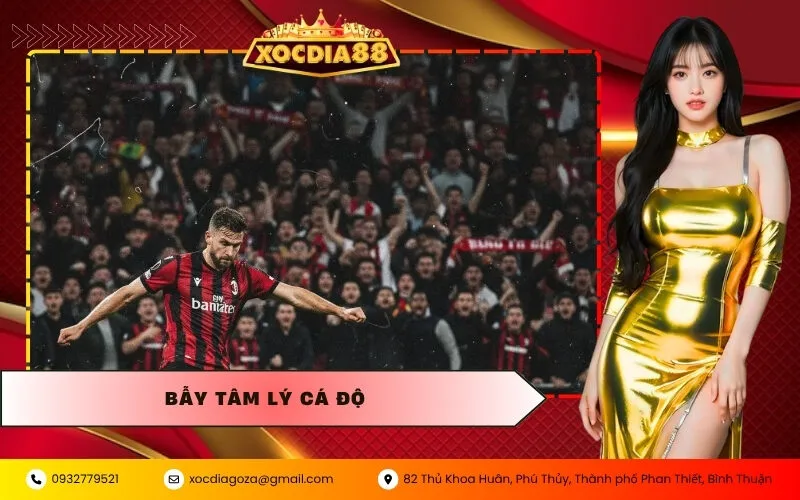 Bẫy Tâm Lý Cá Độ