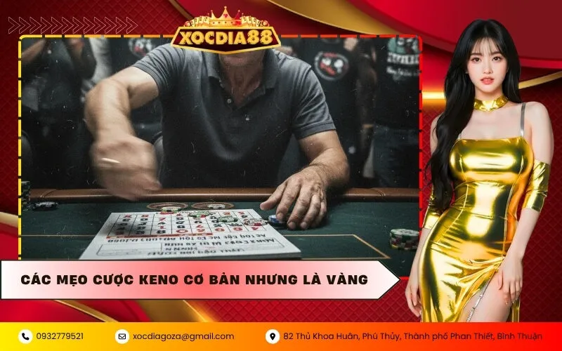 Các mẹo cược Keno cơ bản nhưng là vàng