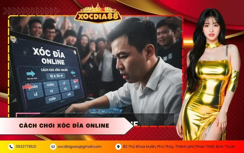 Cách Chơi Xóc Đĩa Online