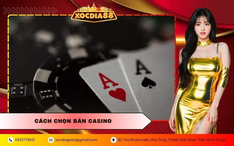 Cách Chọn Bàn Casino