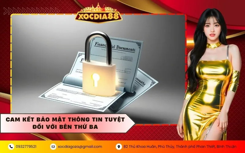 Cam kết bảo mật thông tin tuyệt đối với bên thứ ba
