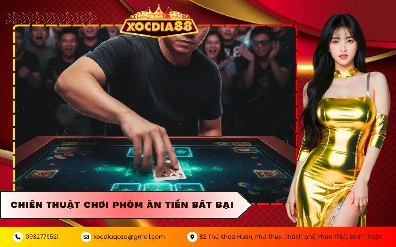 Chiến Thuật Chơi Phỏm Ăn Tiền Bất Bại