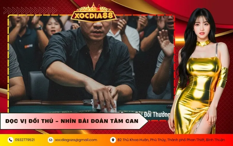 Đọc Vị Đối Thủ - Nhìn Bài Đoán Tâm Can