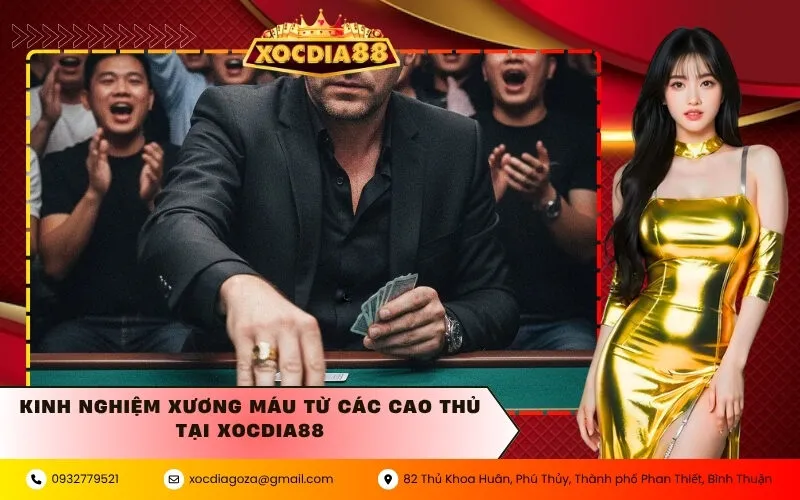Kinh Nghiệm Xương Máu Từ Các Cao Thủ Tại xocdia88