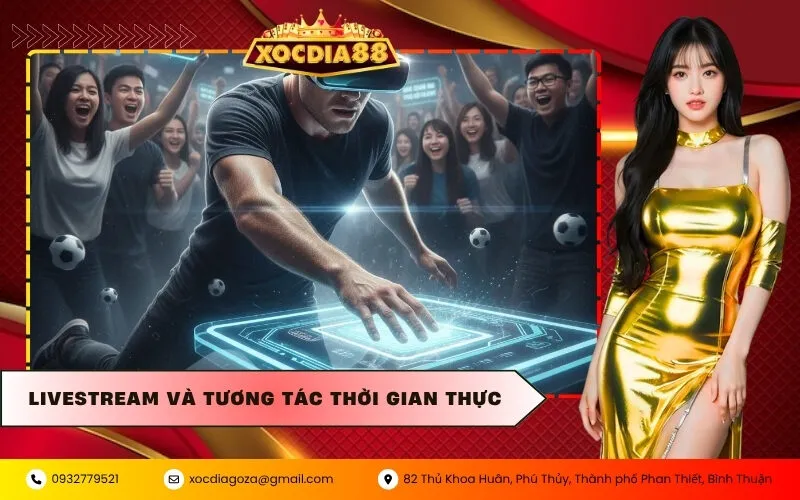 Livestream và Tương tác thời gian thực