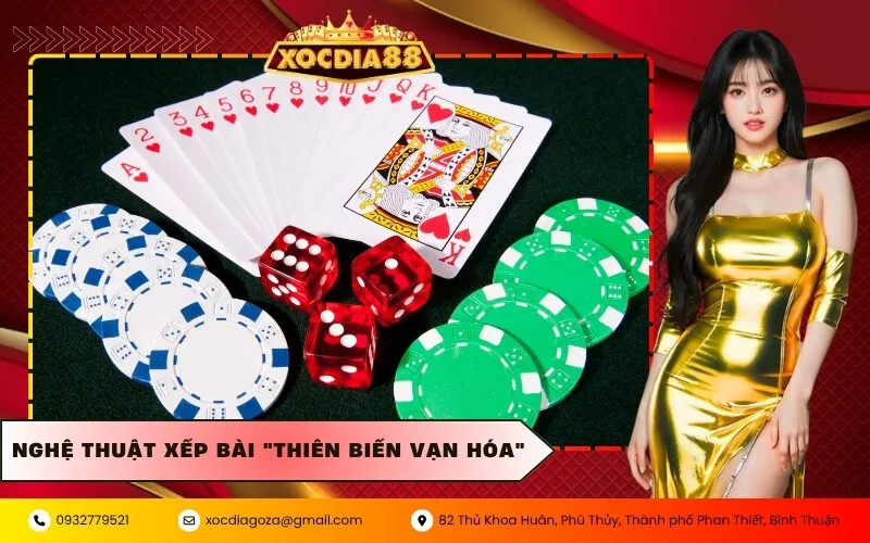 Nghệ Thuật Xếp Bài "Thiên Biến Vạn Hóa"