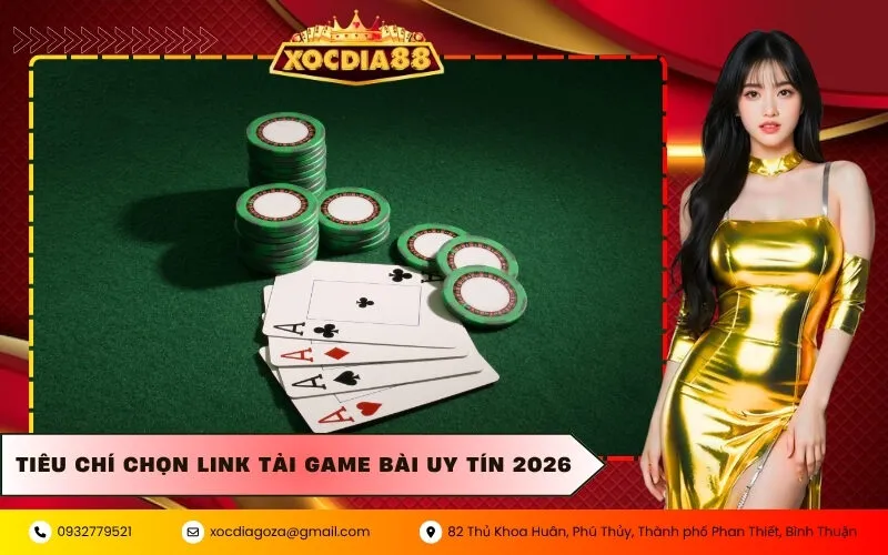 Tiêu chí chọn link tải game bài uy tín 2026